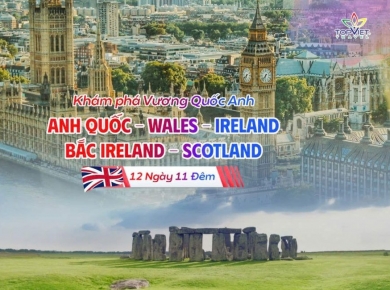 Chương trình du lịch Liên tuyến Khám Phá Vương Quốc Anh - Ireland: ANH QUỐC – XỨ WALES – IRELAND – BẮC IRELAND – SCOTLAND