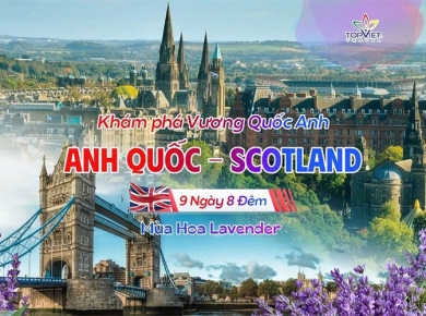 Chương trình du lịch Vương Quốc Anh: ANH QUỐC – SCOTLAND