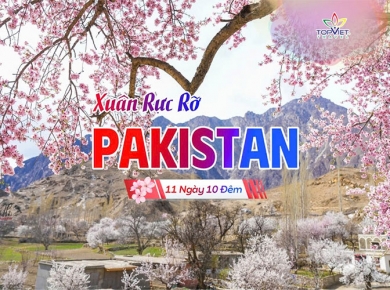 Chương trình du lịch Khám Phá PAKISTAN 2026 PAKISTAN - XUÂN RỰC RỠ