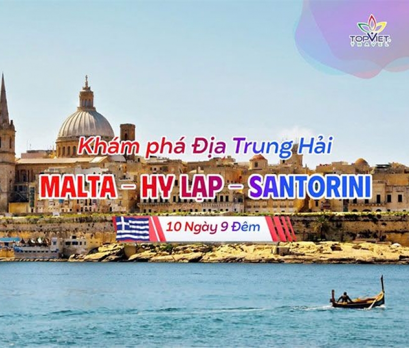 Chương trình du lịch Khám Phá MALTA - HY LẠP - SANTORINI